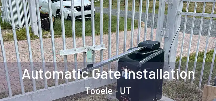  Automatic Gate Installation Tooele - UT