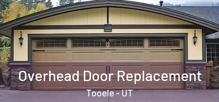  Overhead Door Replacement Tooele - UT