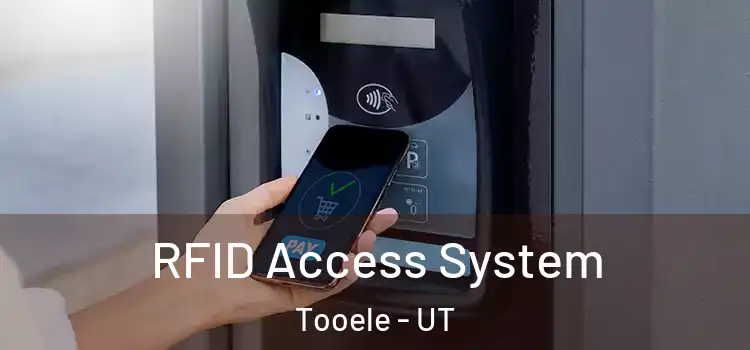  RFID Access System Tooele - UT
