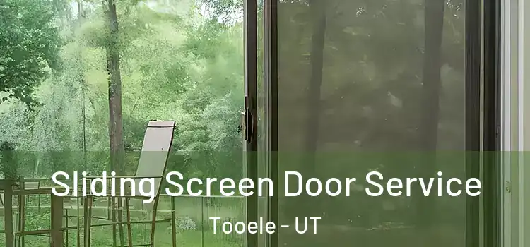 Sliding Screen Door Service Tooele - UT