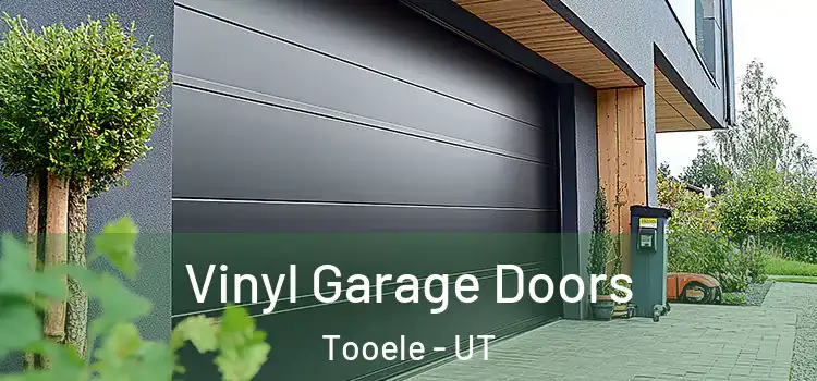  Vinyl Garage Doors Tooele - UT